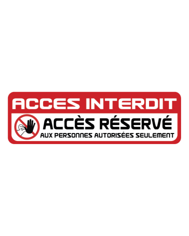 Autocollant ACCES INTERDIT Autocollant securité