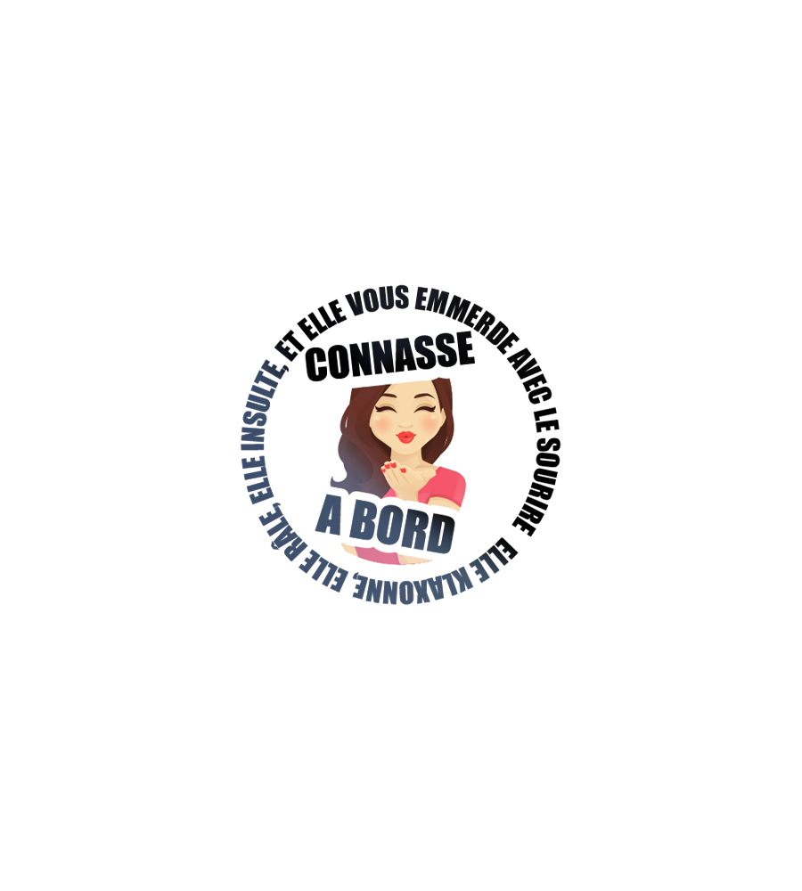 Sticker Connasse à bord Humours / PornSeries