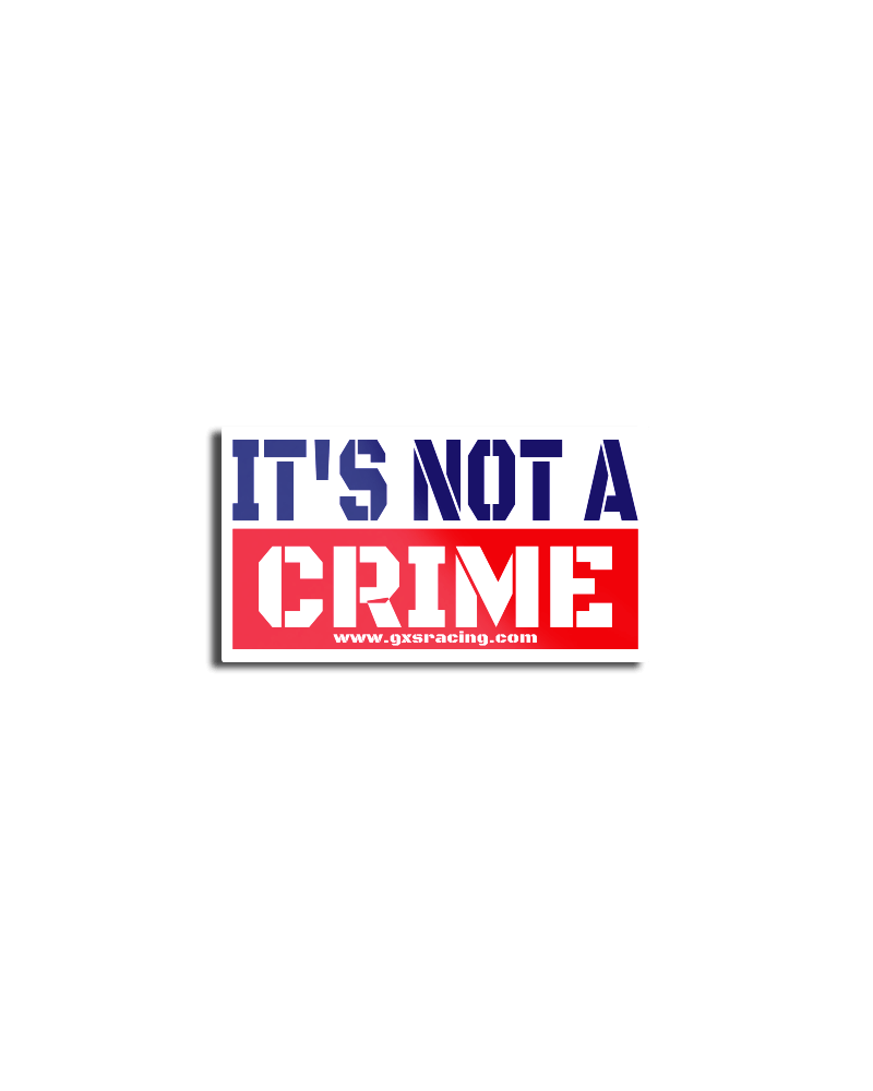 Sticker It's Not a crime